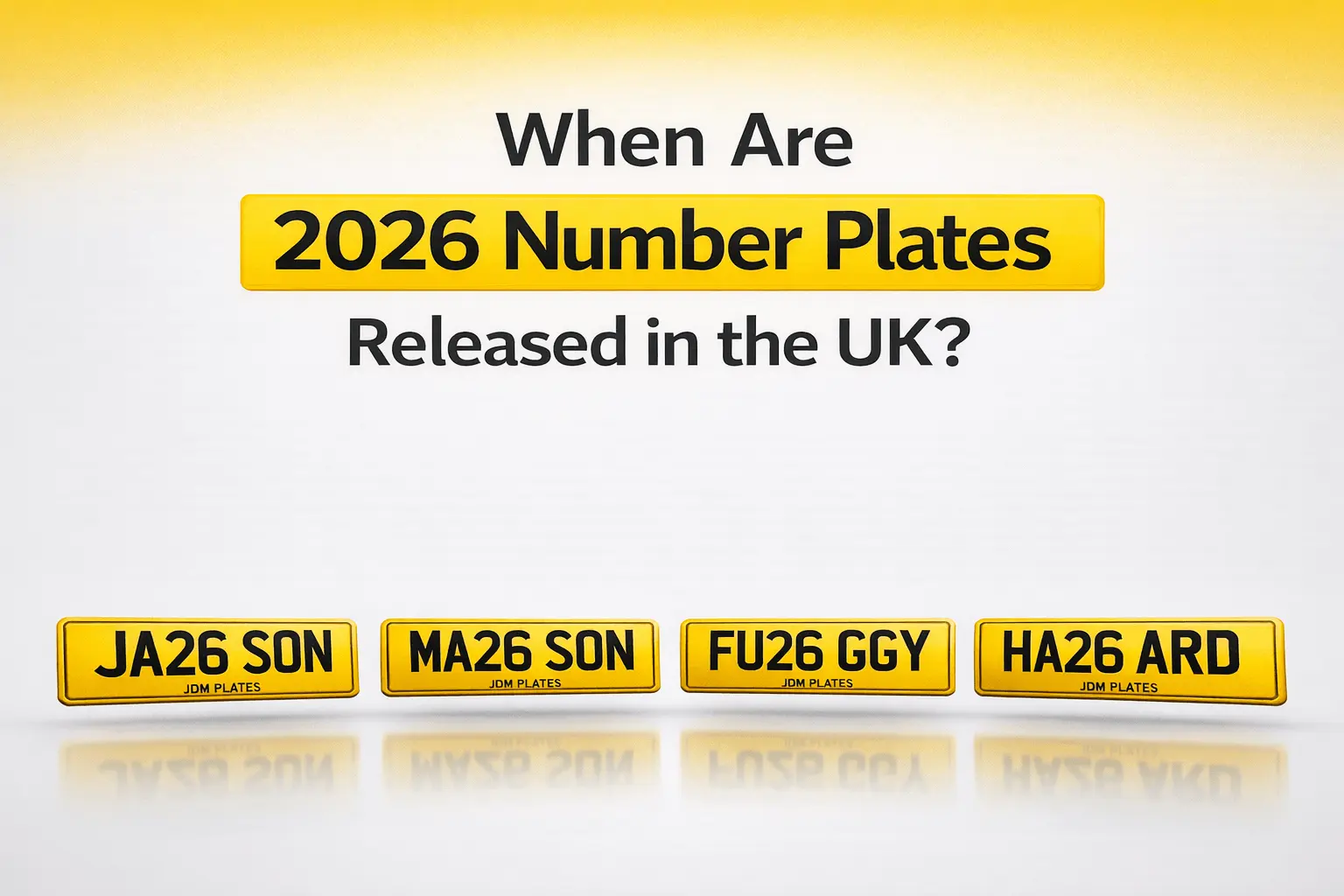 When are 2026 number plates released